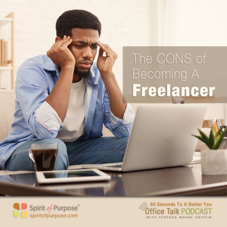 Podcast The Downside Of Freelancing Spirit Of Purpose 1514