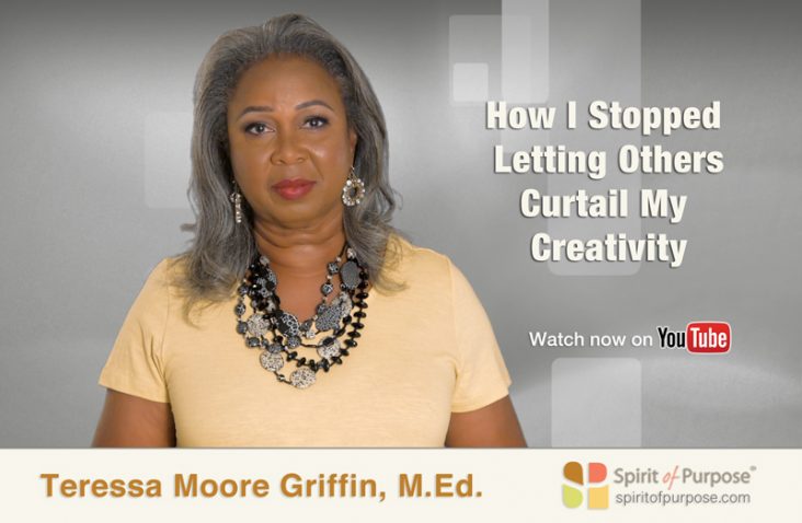 VIDEO: How I Stopped Letting Others Curtail My Creativity - Spirit Of ...